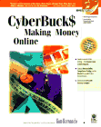 CyberBucks$ Making money online