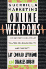 100 Low-Cost, High-Impact Weapons for Online Profits and Prosperity